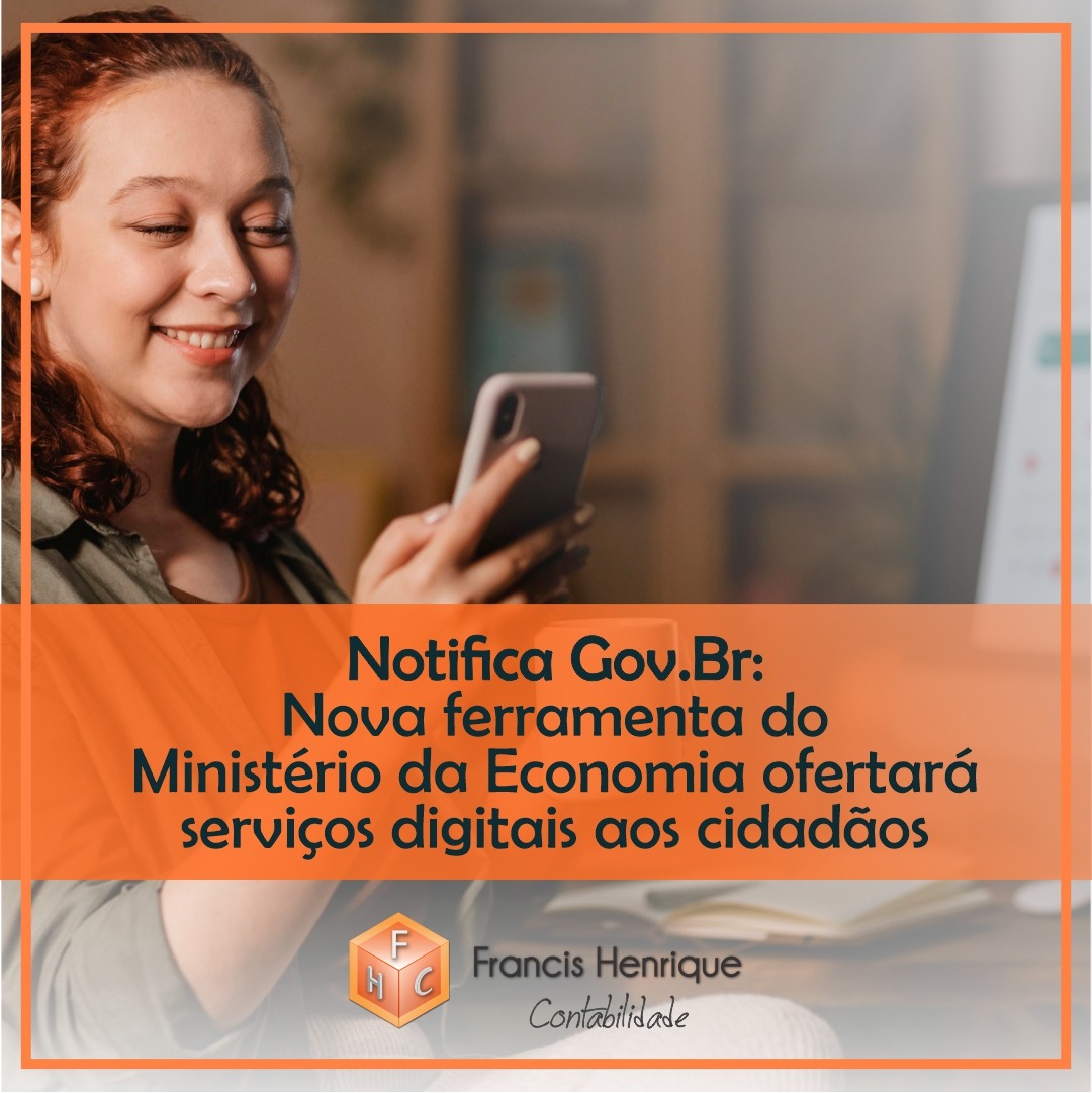 Notifica Gov.Br; Nova ferramenta do Ministério da Economia